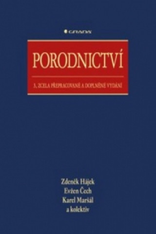 Book Porodnictví Zdeněk Hájek; Evžen Čech; Karel Maršál