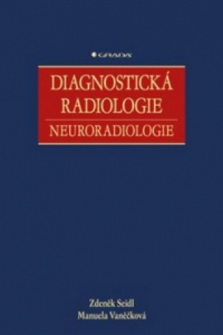 Kniha Diagnostická radiologie Zdeněk Seidl