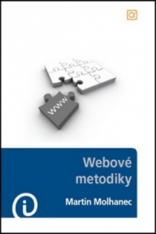Könyv Webové metodiky Martin Molhanec