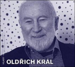 Audio Oldřich Král Oldřich Král