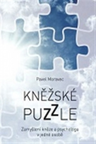 Könyv Kněžské puzzle Pavel Moravec