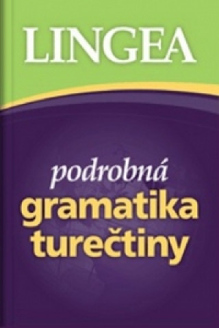 Kniha Podrobná gramatika turečtiny Petr Kučera