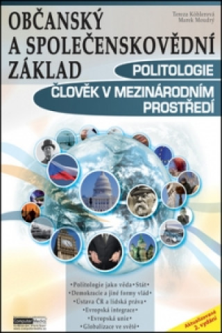 Kniha Občanský a společenskovědní základ Politologie Člověk v mezinárodním prostředí Tereza Köhlerová