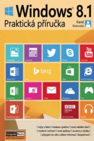 Könyv Windows 8.1 Praktická příručka Karel Klatovský