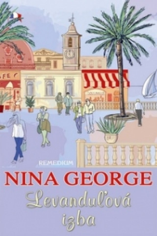 Könyv Levanduľová izba Nina George
