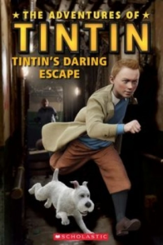 Книга Tintin's Daring Escape Nicole Taylor
