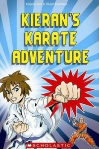 Kniha Kieran's Karate Adventure Angela Salt