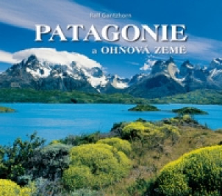 Book Patagonie a Ohňová země Ralf Gantzhorn
