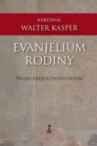 Book Evanjelium rodiny Walter Kasper