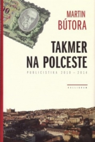 Kniha Takmer na polceste Martin Bútora