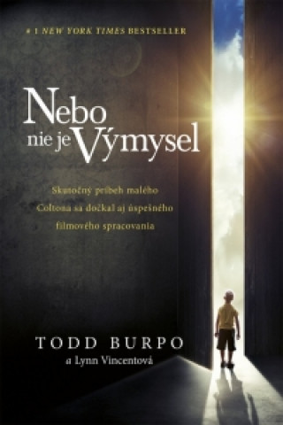 Book Nebo nie je výmysel Todd Burpo; Lynn Vincentová