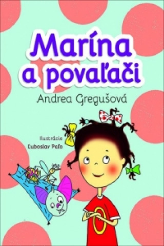 Könyv Marína a povaľači Andrea Gregušová