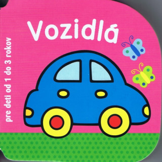 Carte Vozidlá pre deti od 1 - 3 rokov neuvedený autor