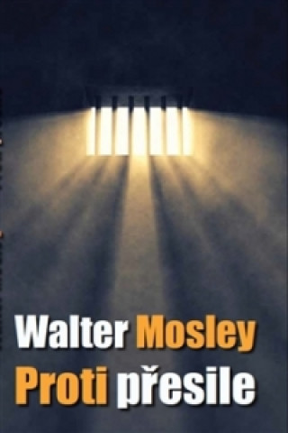 Könyv Proti přesile Walter Mosley