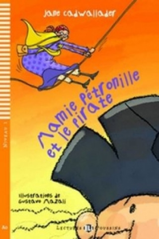 Книга Mamie Pétronille et le pirate JANE CADWALLADER