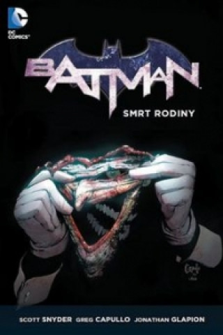 Knjiga Batman Smrt rodiny Scott Snyder