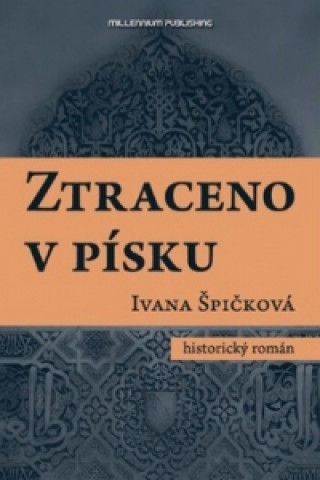 Carte Ztraceno v písku Ivana Špičková