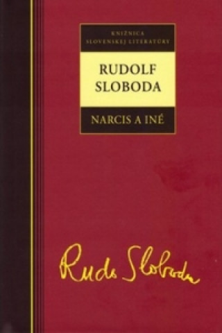 Könyv Rudolf Sloboda Narcis a iné Rudolf Sloboda