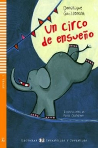 Kniha Un circo de ensueńo Dominique Guillemant