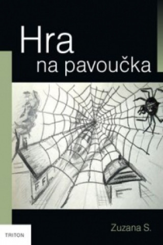 Kniha Hra na pavoučka Zuzana S.