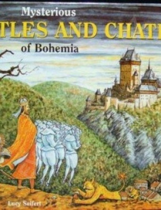 Kniha Mysterious Castles and Chateaus of Bohemia Lucie Seifertová