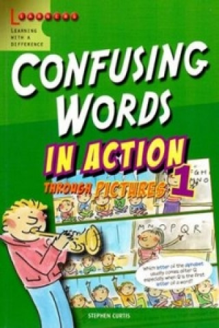 Kniha Confusing Words in Action 1 Stephen Curtis