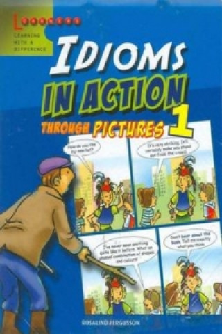 Kniha Idioms in Action 1 Rosalind Fergusson