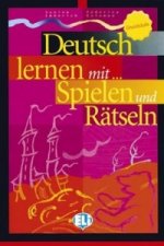 Könyv Deutsch lernen mit Spielen und Rätseln Grundstufe Teo Scherling