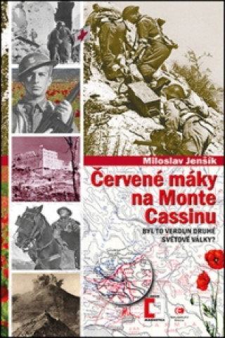 Książka Červené máky na Monte Cassinu Miloslav Jenšík