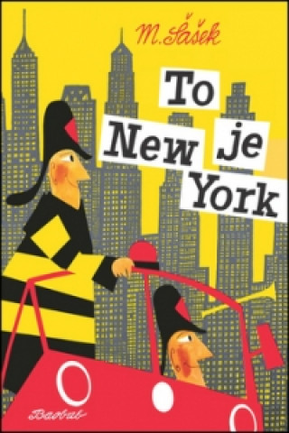 Könyv To je New York Miroslav Sasek