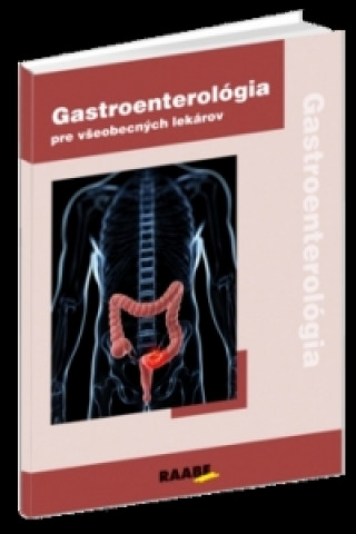 Book Gastroenterológia pre všeobecných lekárov Marian Bátovský