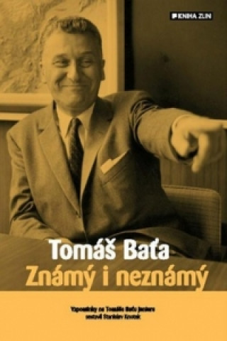 Kniha Tomáš Baťa Stanislav Knotek