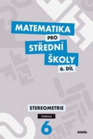 Książka Matematika pro střední školy 6.díl Učebnice J. Vondra