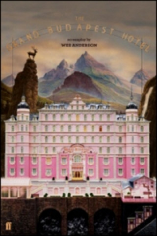Kniha The Grand Budapest Hotel Wes Anderson