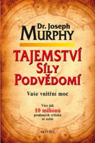 Книга Tajemství síly podvědomí Joseph Murphy