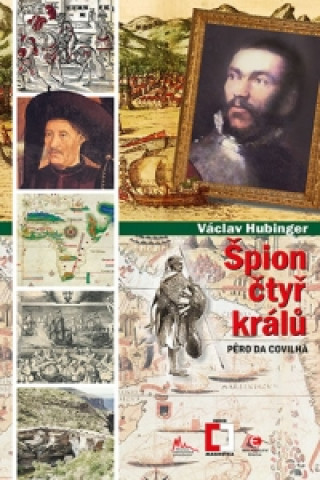 Book Špion čtyř králů Václav Hubinger
