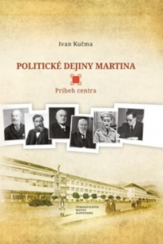 Книга Politické dejiny Martina Ivan Kučma