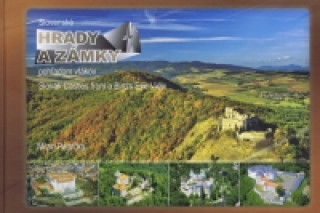 Könyv Slovenské hrady a zámky pohľadom vtákov Slovak Castles from a Bird`s Eye View Milan Paprčka