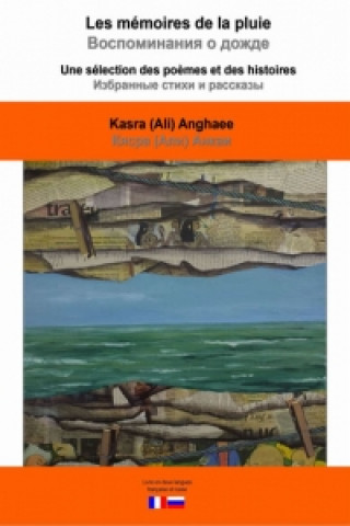 Kniha Les mémoires de la pluie/Vospominania o dožde Kasra Ali Anghaee