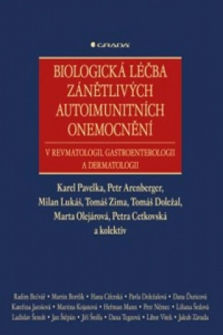 Knjiga Biologická léčba zánětlivých autoimunitních onemocnění Pavelka Karel