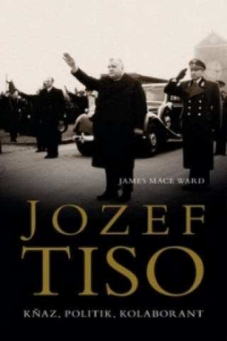 Книга Jozef Tiso James Mace Ward