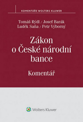 Carte Zákon o České národní bance Tomáš Rýdl; Josef Barák; Luděk Saňa
