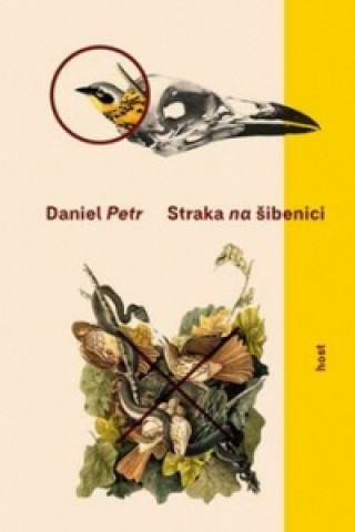 Kniha Straka na šibenici Daniel Petr