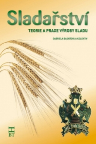 Kniha Sladařství Gabriela Basařová
