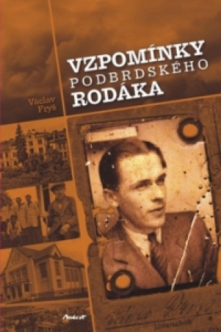 Kniha Vzpomínky podbrdského rodáka Václav Fryš