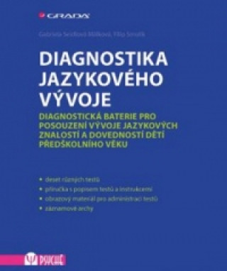 Kniha Diagnostika jazykového vývoje Filip Smolík; Gabriela Seidlová Málková