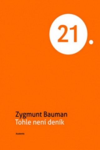 Kniha Tohle není deník Bauman Zygmunt