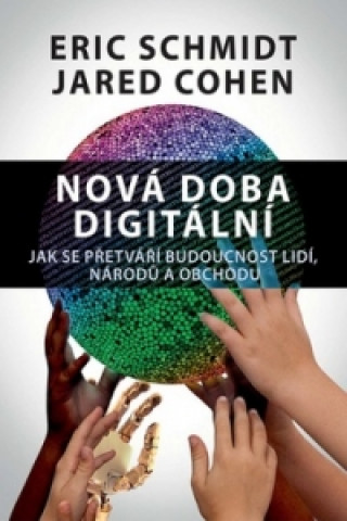 Kniha Nová doba digitální Eric Schmidt