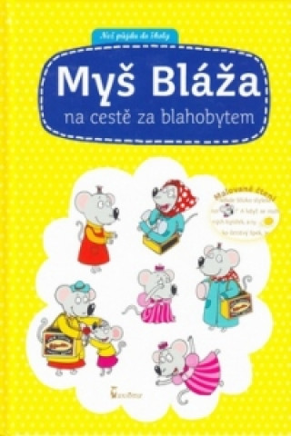 Könyv Myš Bláža Vendula Hegerová