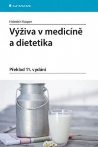 Kniha Výživa v medicíně a dietetika Heinrich Kasper